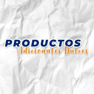 Productos Adicionales Dulces